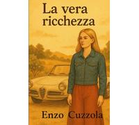 La vera ricchezza