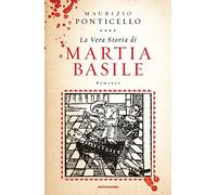 La vera storia di Martia Basile (Omnibus)