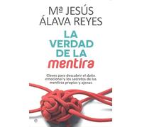 La Verdad De La Mentira