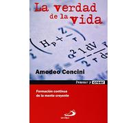 La verdad de la vida: Formación continua de la mente creyente (Pensar y creer)