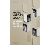 La verdad de las mentiras | Mario Vargas Llosa