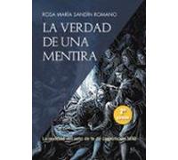 La Verdad De Una Mentira