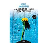 La verdad en los tiempos de la posverdad: 28 (Pensamiento Actual)
