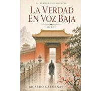 La verdad en voz baja: 1 (La verdad y el silencio)