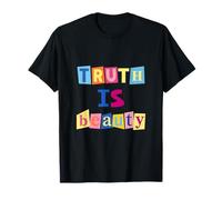 La Verdad es Belleza Camiseta