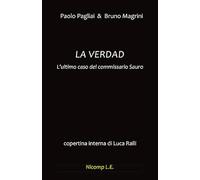 La verdad. L'ultimo caso del commissario Sauro (Letture)