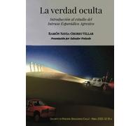 La verdad oculta: Introducción al estudio del Intruso Esporádico Agresivo