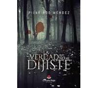 La Verdad Que No Me Dijiste