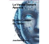 La Verdad Siempre Aparece (ebook)