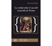 La Verdad Sobre El Caso Del Lazarillo