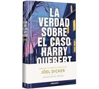 La verdad sobre el caso Harry Quebert (edicion limitada) (Campaña Libros firmados)