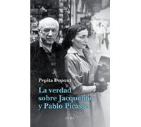 La verdad sobre Jacqueline y Pablo Picasso (Elba)