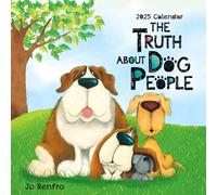 La verdad sobre los perros de Jo Renfro - A Blue Mountain Arts Collection Calendar 2025