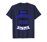 La Verdad Suena como Odio a Aquellos Que odian la Verdad Camiseta