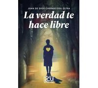 LA VERDAD TE HACE LIBRE: 1 (ECU)