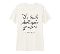 La Verdad te hará Libre Juan 8:32 Biblia Escritura de fe Camiseta Premium