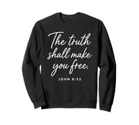 La Verdad te hará Libre Juan 8:32 Biblia Escritura de fe Sudadera