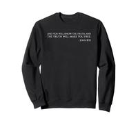La Verdad te hará Libre - Juan 8:32 - Verso Bíblico Sudadera