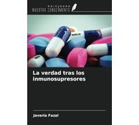 La verdad tras los inmunosupresores