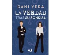 La verdad tras su sonrisa (SIN COLECCION)