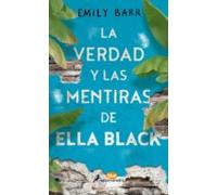 La Verdad Y Las Mentiras De Ella Black