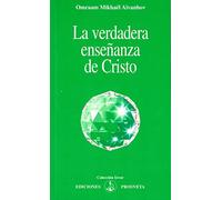 LA VERDADERA ENSEÑANZA DE CRISTO