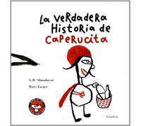 La verdadera historia de Caperucita (Cuentos tradicionales)
