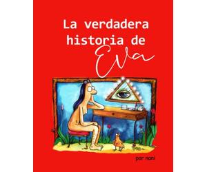 La verdadera historia de Eva
