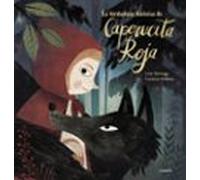 La Verdadera Historia De La Caperucita Roja