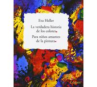 La Verdadera Historia De Los Colores Para Niños Amantes De La Pin Tura