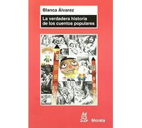 La Verdadera Historia De Los Cuentos Populares