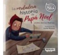 La Verdadera Historia De Papá Noel