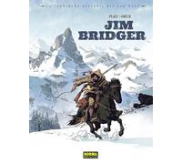 LA VERDADERA HISTORIA DEL FAR WEST: JIM BRIDGER: 1