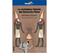 La Verdadera Historia Del Ratoncito Perez