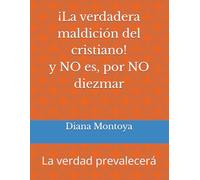 ¡La verdadera maldición de un cristiano! Y No es, por No diezmar: La verdad prevalecerá