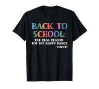 La verdadera razón de mi Feliz Baile de Regreso a la Escuela Padres Camiseta