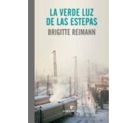 La Verde Luz De Las Estepas