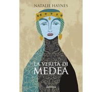 La verità di Medea (Romanzi)
