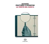 La verità sul caso D. (ET Scrittori)