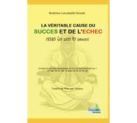 La véritable cause du Succès et de l'Echec