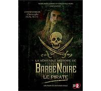 La Véritable histoire de Barbe Noire le pirate [Francia] [DVD]