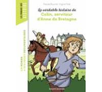 La Véritable Histoire De Colin Serviteur Danne De Bretagne (ebook)