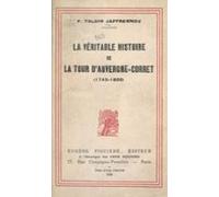 La Véritable Histoire De La Tour Dauvergne-corret (1743-1800) (ebook)