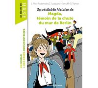 La véritable histoire de Magda, témoin de la chute du mur de Berlin