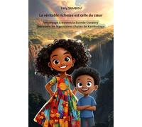 La véritable richesse est celle du cœur: Un voyage à travers la Guinée Conakry, Découvre les légendaires chutes de Kambadaga