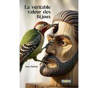 La véritable valeur des Bijoux: Collector