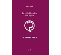 La véritable valeur des Bijoux...: En finir avec Tintin ?