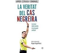 La Veritat Del Cas Negreira