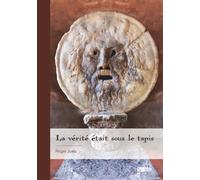 La vérité était sous le tapis