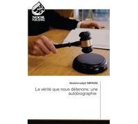 La vérité que nous détenons: une autobiographie